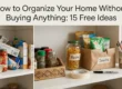 Organize Your Home Without Buying Anything